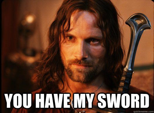 you_have_my_sword.jpg