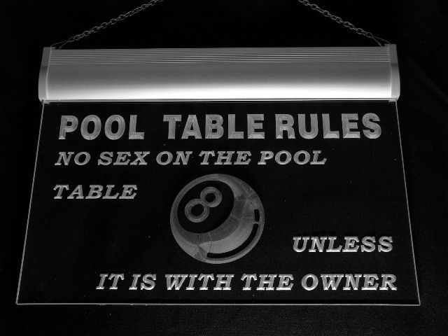 S234 B Pool Table Rules No Sex Unless With The Owner Eight 8 Ball Room