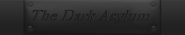 The Dark Asylum