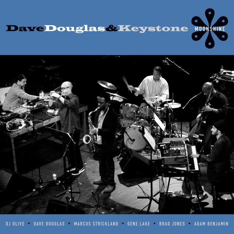 Dave Douglas & Keystone - MOONSHINE