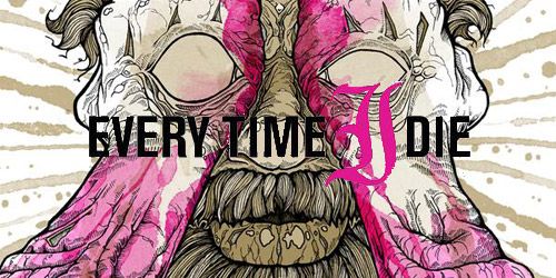 Everytime I Die Logo. Every Time I Die – New Junk