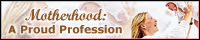 Motherhood: A Proud Profession banner